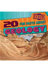 20 Fun Facts about Geology
