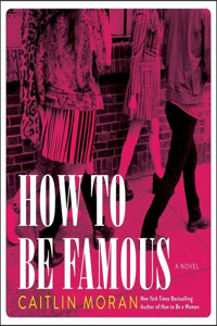 How to Be Famous