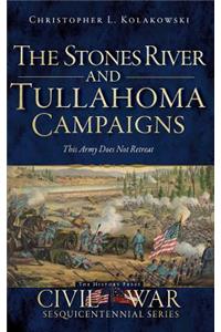 Stones River and Tullahoma Campaigns