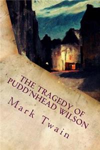 Tragedy of Pudd'nhead Wilson