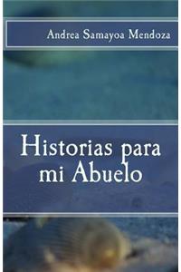 Historias para mi Abuelo
