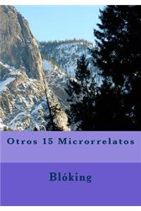 Otros 15 Microrrelatos