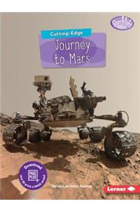 Cutting-Edge Journey to Mars