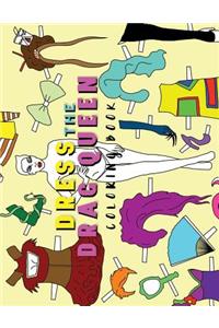 Dress The Drag Queen Coloring Book