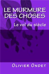 Le Murmure Des Choses