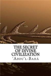 The Secret of Divine Civilization