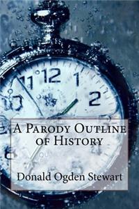 A Parody Outline of History