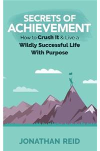 Secrets Of Achievement