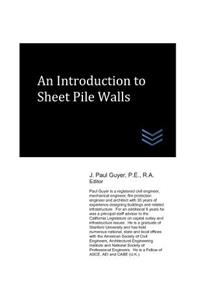 Introduction to Sheet Pile Walls