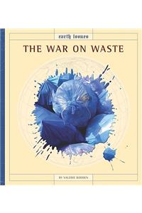 The War on Waste