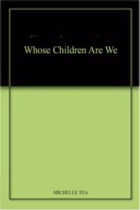 Whose Children Are We