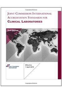 Joint Commission International Accreditation Standards for Clinical Laboratories