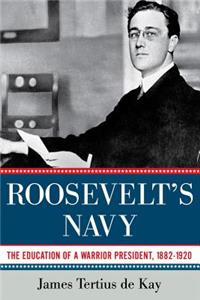 Roosevelt's Navy