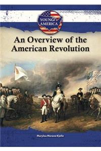 An Overview of the American Revolution