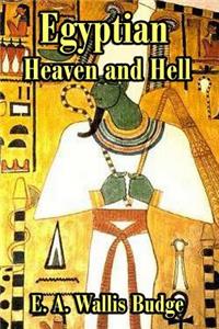 The Egyptian Heaven and Hell