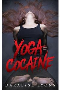 Yoga Cocaine