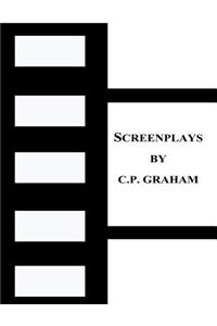 Screenplays by C.P. Graham