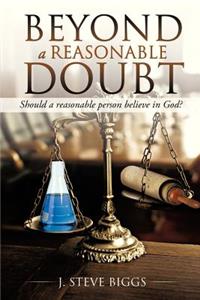 Beyond a Reasonable Doubt