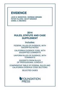 Evidence, 2014 Rules, Statute, and Case Supplement