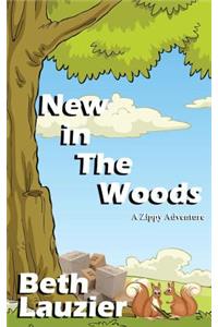 New in the Woods