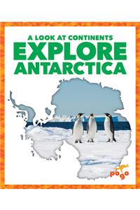 Explore Antarctica