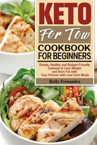 Keto For Two Cookbook For Beginners