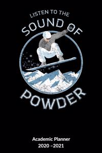 Listen to the Sound of Powder. Academic Planner 2020-2021