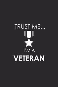 Funny veteran Notebook University Graduation gift / Trust me i'm a veteran