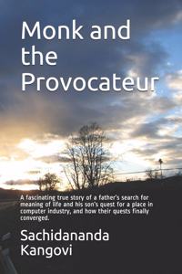 Monk and the Provocateur