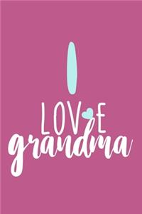 I Love Grandma