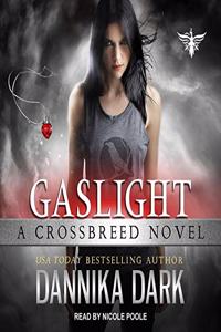 Gaslight Lib/E