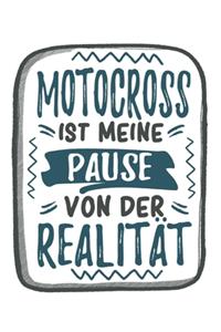 Motocross Ist Meine Pause Von Der Realität