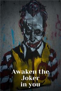 Awaken the Joker in You