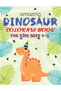 Amazing Dinosaur Coloring Book for Kids Ages 4-6