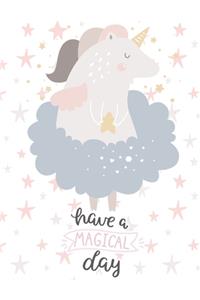 Have A Magical Day