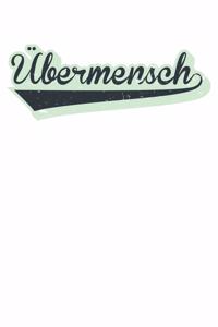 Übermensch Friedrich Nietzsche Philosophy