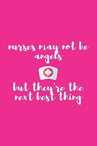 nurse may not be angles but ...journal for nurse /doula / midwife