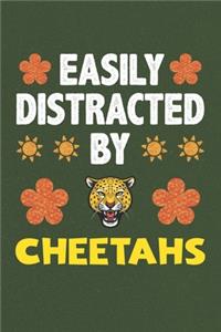 Easily Distracted By Cheetahs
