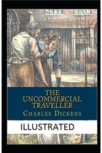 The Uncommercial Traveller Illustrated