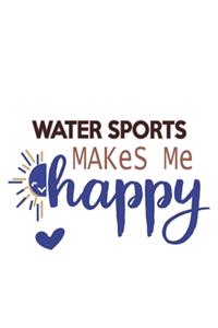 Water sports Makes Me Happy Water sports Lovers Water sports OBSESSION Notebook A beautiful