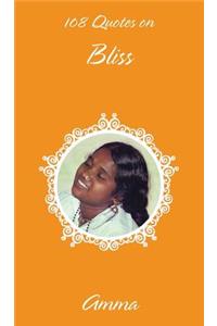108 Quotes on Bliss