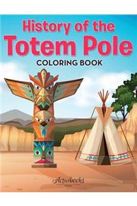 History of the Totem Pole Coloring Book