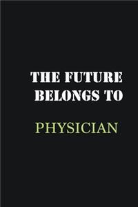 The Future belongs to Physician