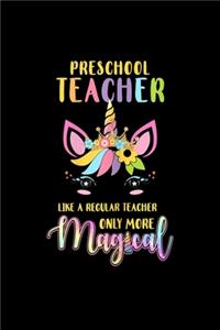 preschool teacher like a regular teacher only more magical