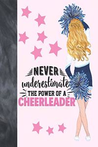 Never Underestimate The Power Of A Cheerleader