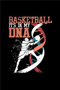 Basketball It's In My DNA
