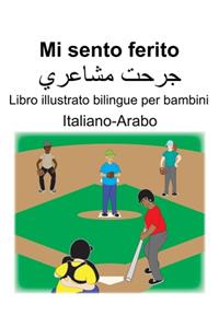Italiano-Arabo Mi sento ferito Libro illustrato bilingue per bambini