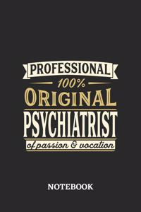 Professional Original Psychiatrist Notebook of Passion and Vocation