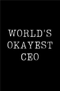 Worlds Okayest CEO