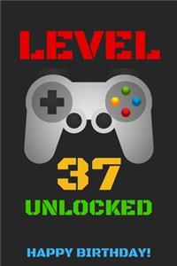 Level 37 Unlocked Happy Birthday!